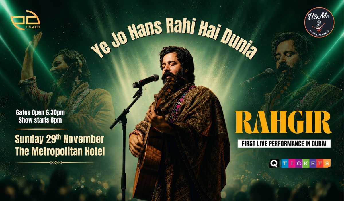 Ye Jo Hans Rahi Hai Dunia Live in Dubai: Experience Rahgir’s Music and Stories on November 29